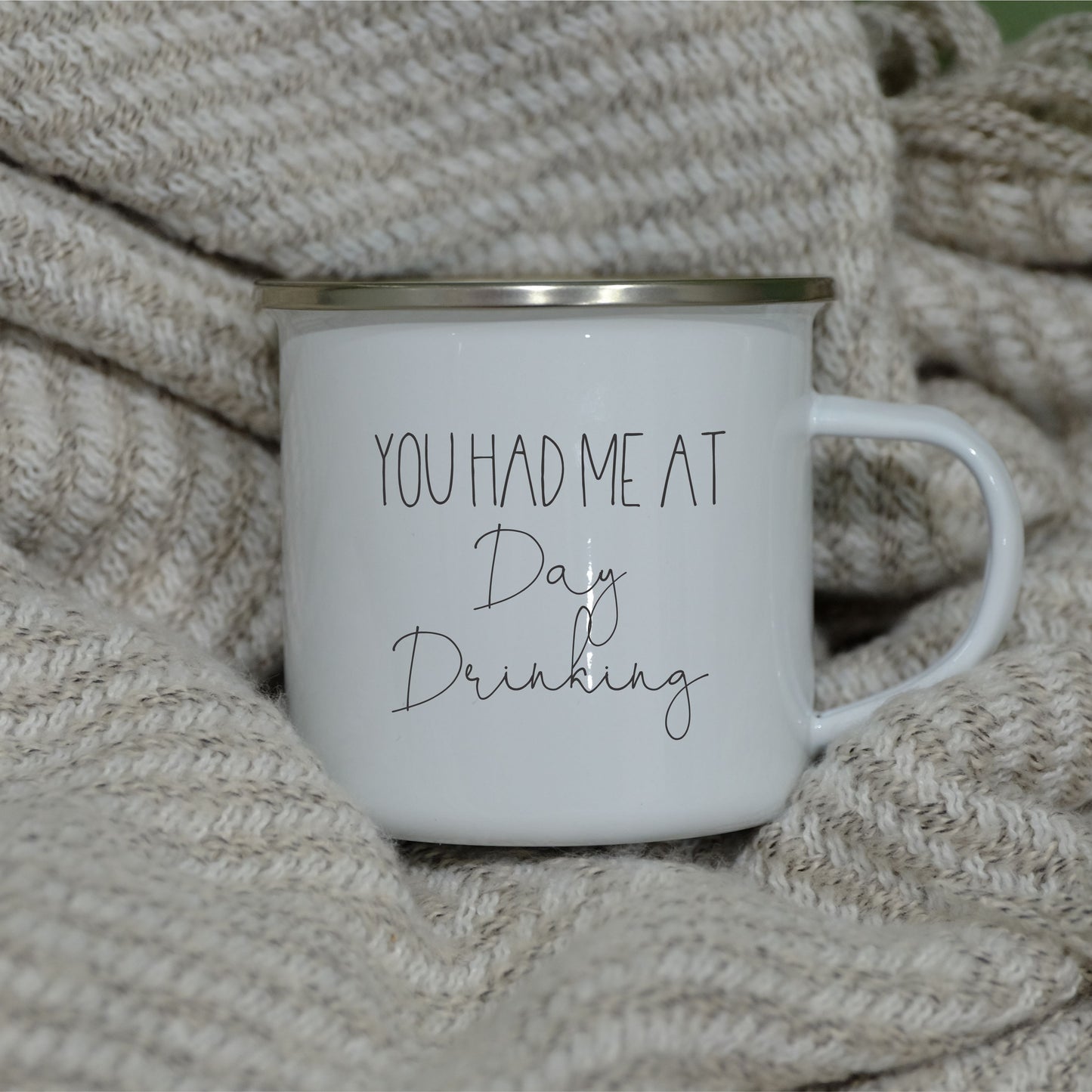Enamel Mug 360ml - You had me at day drinking