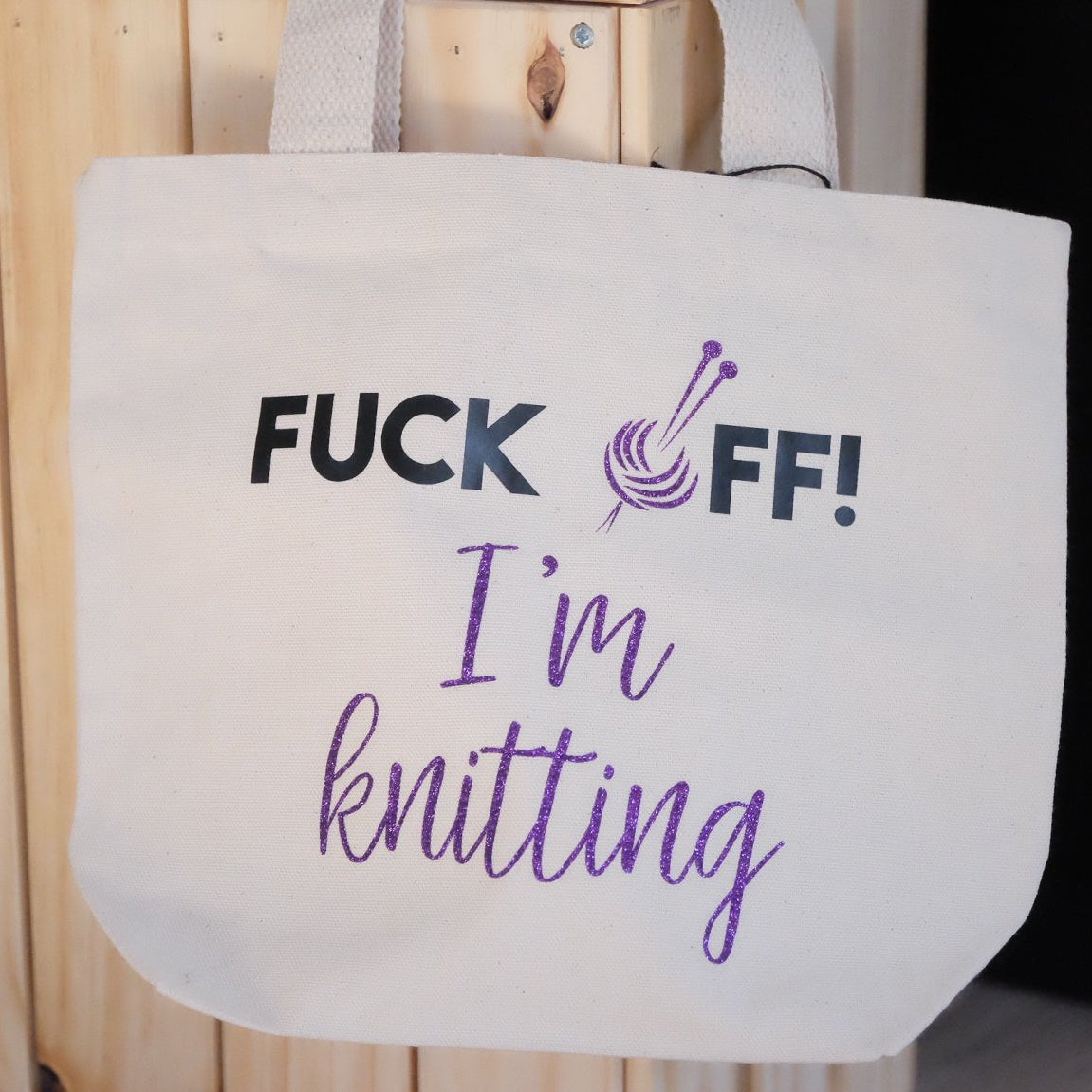 Small Canvas Bag - F**k off I'm knitting