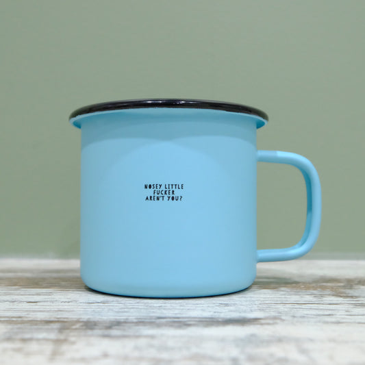 Pastel Matt Enamel Mug 360ml - Nosey little fucker aren't you?