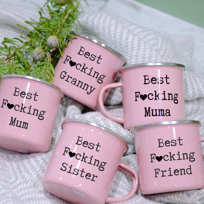 Enamel Mug 360ml - Best F#cking Mum/sister/friend/personalised