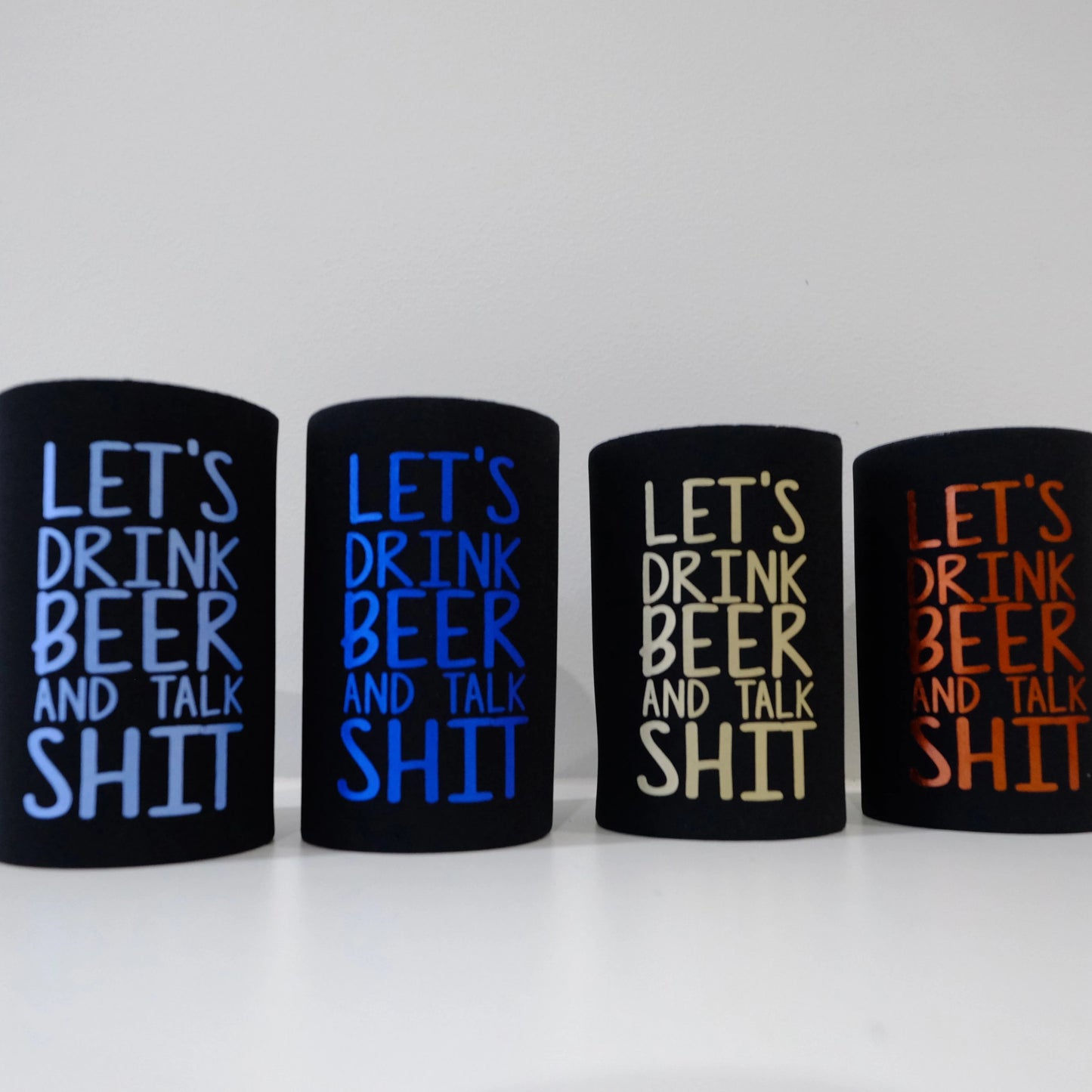 Stubby Cooler - Let's drink beer and talk shit