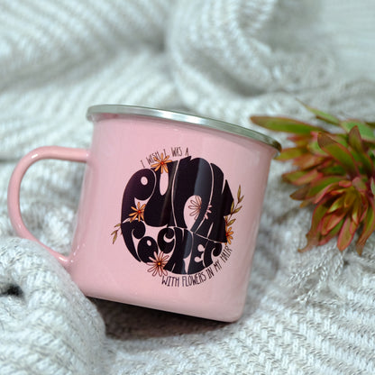 Enamel Mug 360ml - I wish I was a punk rocker with flowers in my hair