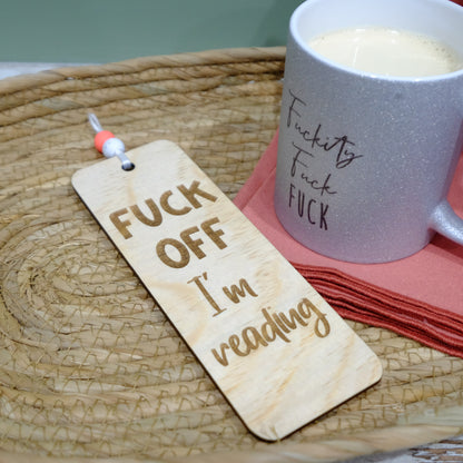 Fuck off I'm reading bookmark wooden engraved