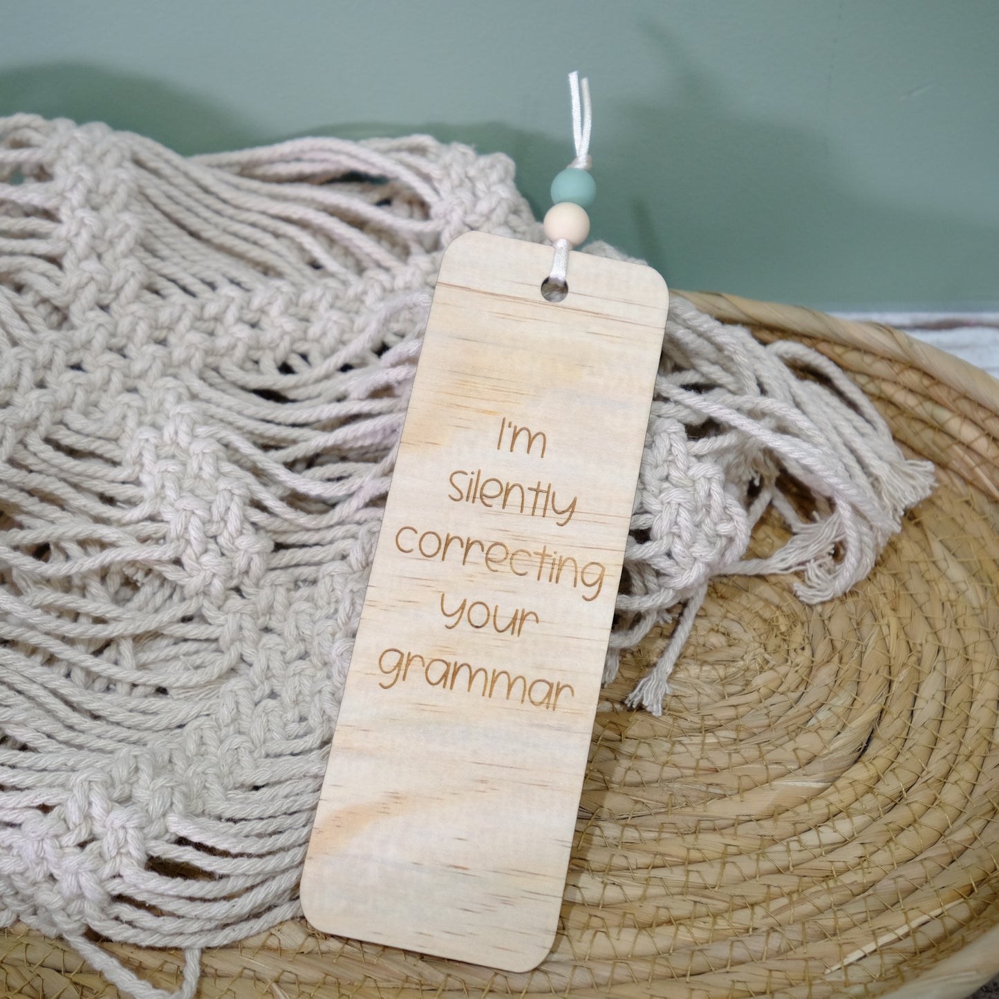 Wooden engraved Bookmark - I'm silently correcting your grammar.