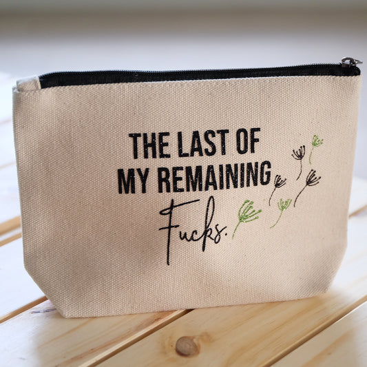 Make up bag/ pencil case- Last of my remaining Fucks