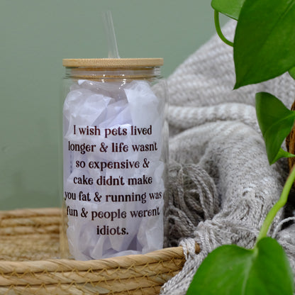 Libbey can glass cup - bamboo lid - funny quotes