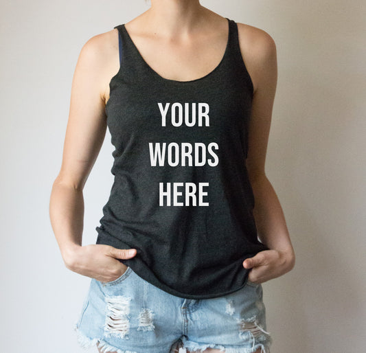Tri blend Racerback tank - custom