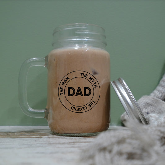 Mason Jar mug - 350ml - Dad - the man the myth the legend